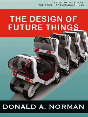 The Design of Future Things