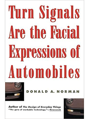 Turn Signals Are the Facial Expressions of Automobiles